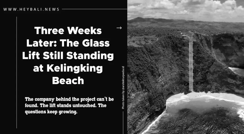 Kelingking Beach Glass Lift Still Standing Three Weeks After Demolition Order