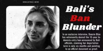 Bonnie Blue - "It’s a Lie": Deported Influencer Claims Bali Travel Ban is Six Months, Not Ten Years