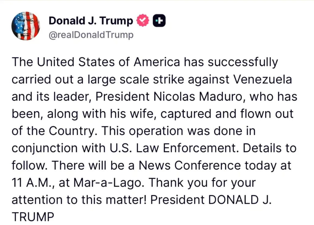 Confirm: U.S. Captures Maduro, Trump Announces Military Strike on Venezuela 38 Screenshot of Trump's statement on X claiming to have captured the Venezuelan president