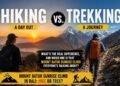 Hiking vs. Trekking: What's the Real Difference, and Which One Is That Mount Batur Sunrise Climb Everyone's Talking About? 49 Hiking vs Trekking comparison showing a Mount Batur sunrise hike in Bali and a multi-day mountain trek, explaining the difference between hiking and trekking for travelers.