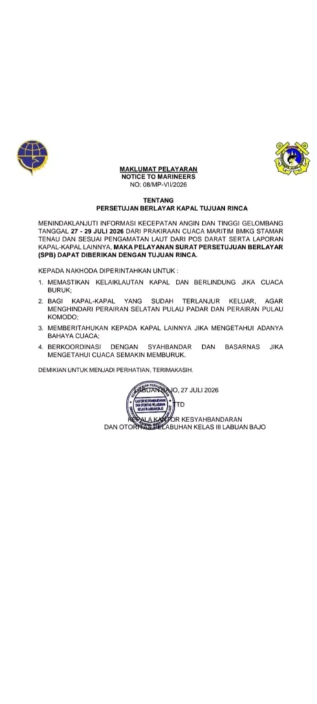 Komodo and Padar Island Boat Trips Suspended Again Through July 29 as Rough Seas Return 38 Labuan Bajo Harbor Master notice restricting tourist boats to Rinca Island due to rough seas from July 27 to 29, 2026
